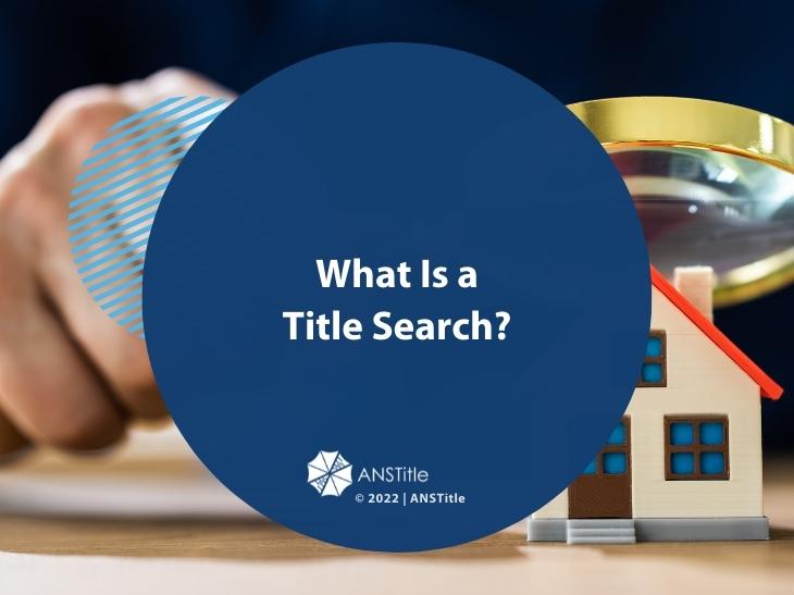 What Is a Title Search?