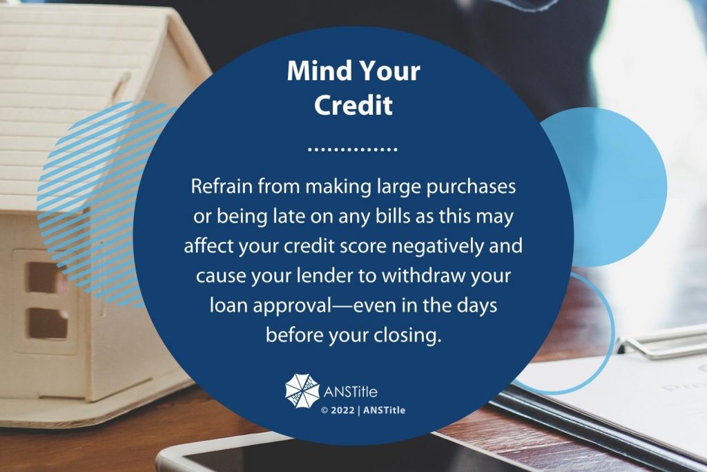 Callout 3: Mind your credit before your closing
