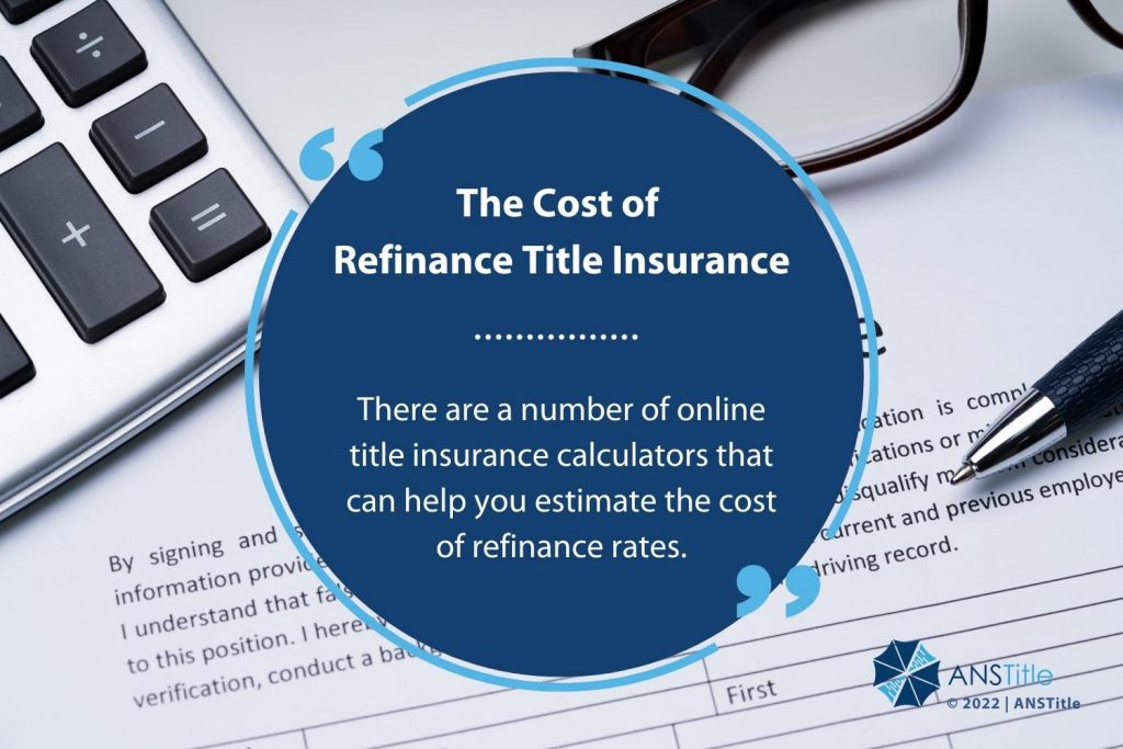 Callout 2: Title insurance document, calculator and pen on desk - The Cost of Refinance Title Insurance - fact