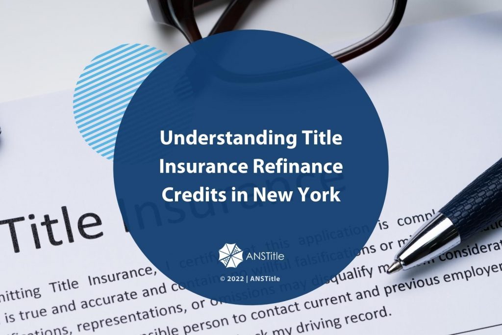 Featured: Title insurance document on desk - Understanding Title Insurance Refinance Credits in New York